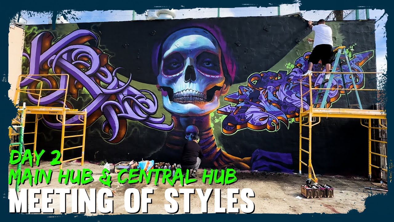 MEETING OF STYLES Main & Central Hub (Day 2) - The Process 2 A Masterpiece - Los Angeles Graffiti