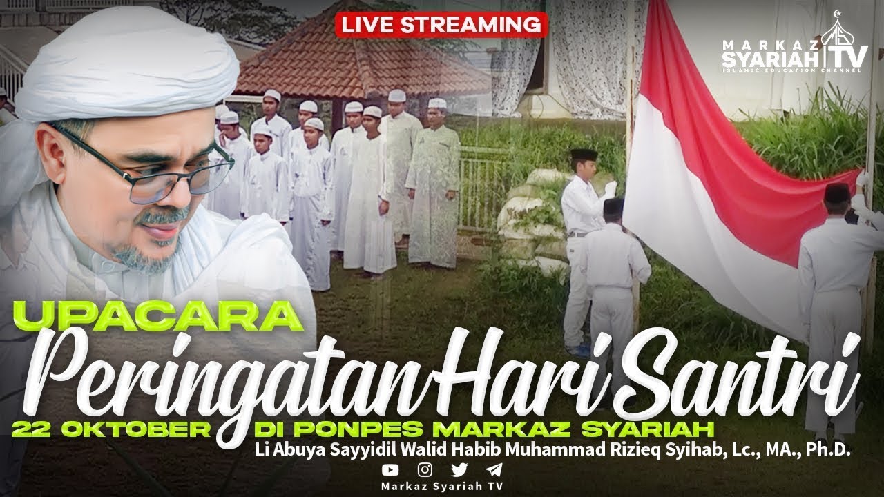 🔴[LIVE STREAMING] UPACARA PERINGATAN HARI SANTRI 22 OKTOBER | PONPES MARKAZ SYARIAH MEGAMENDUNG