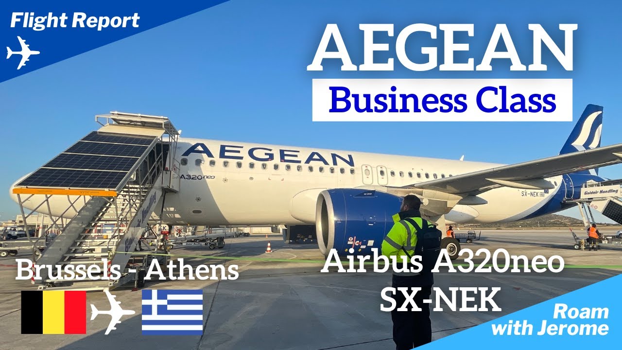 AEGEAN AIRLINES 🇬🇷 | AIRBUS A320neo BUSINESS CLASS | BRUSSELS to ATHENS | SX-NEK #aegeanairlines