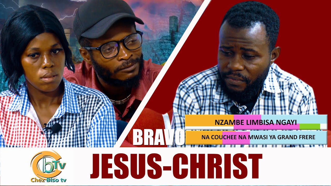 BRAVO JESUS-CHRIST: NAKWEYISI MWASI YA GRANDE FRÈRE NA EKOBO