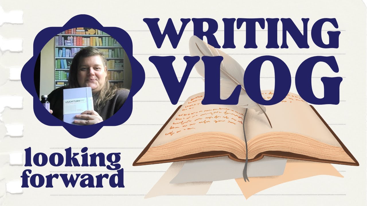 Looking forward | Writing vlog (more like Planning vlog)