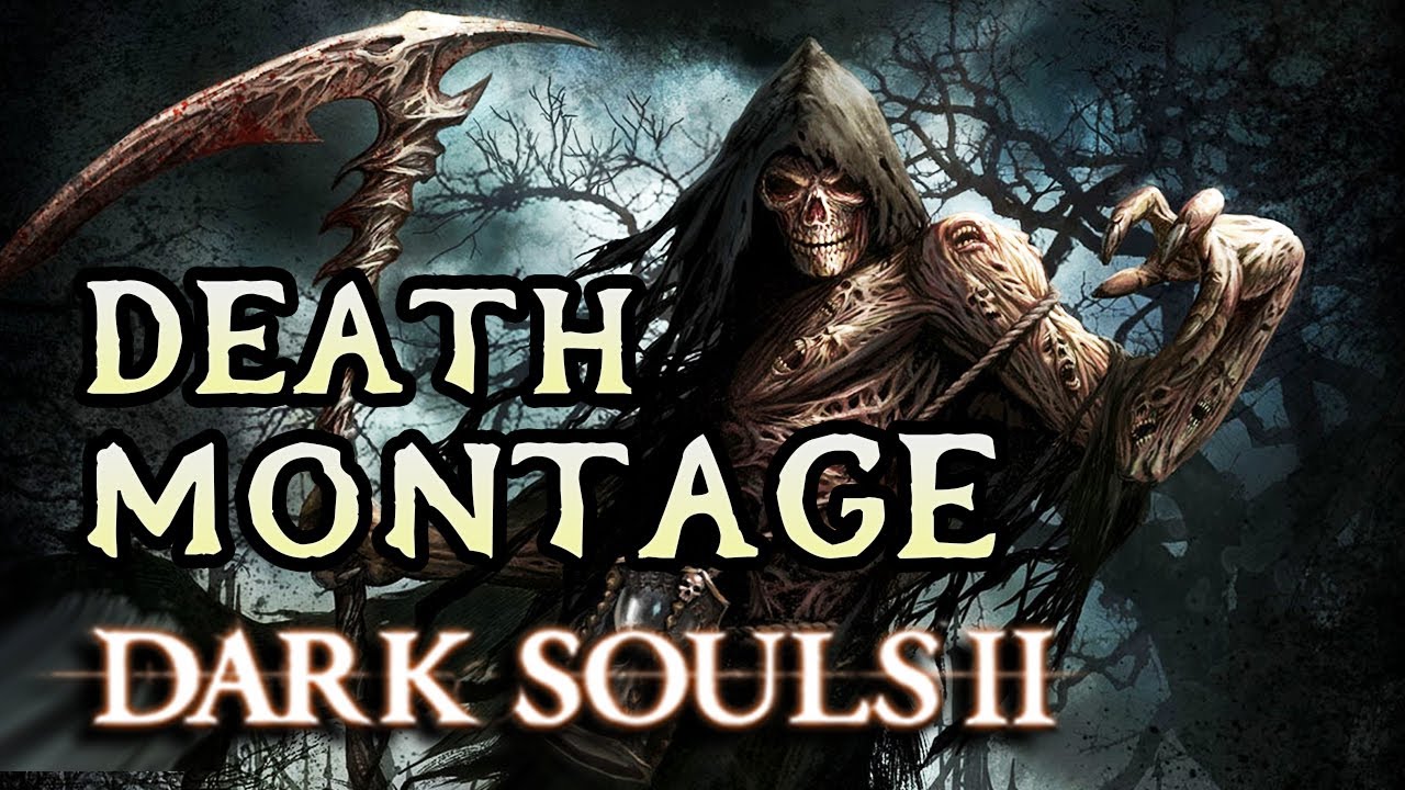 Монтаж Ярости Смерти из Dark Souls 2!