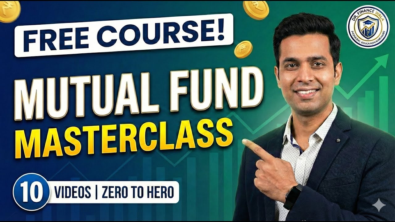 Mutual Fund Masterclass 2026: Zero to Hero | Free Course for Beginners (Hindi)
