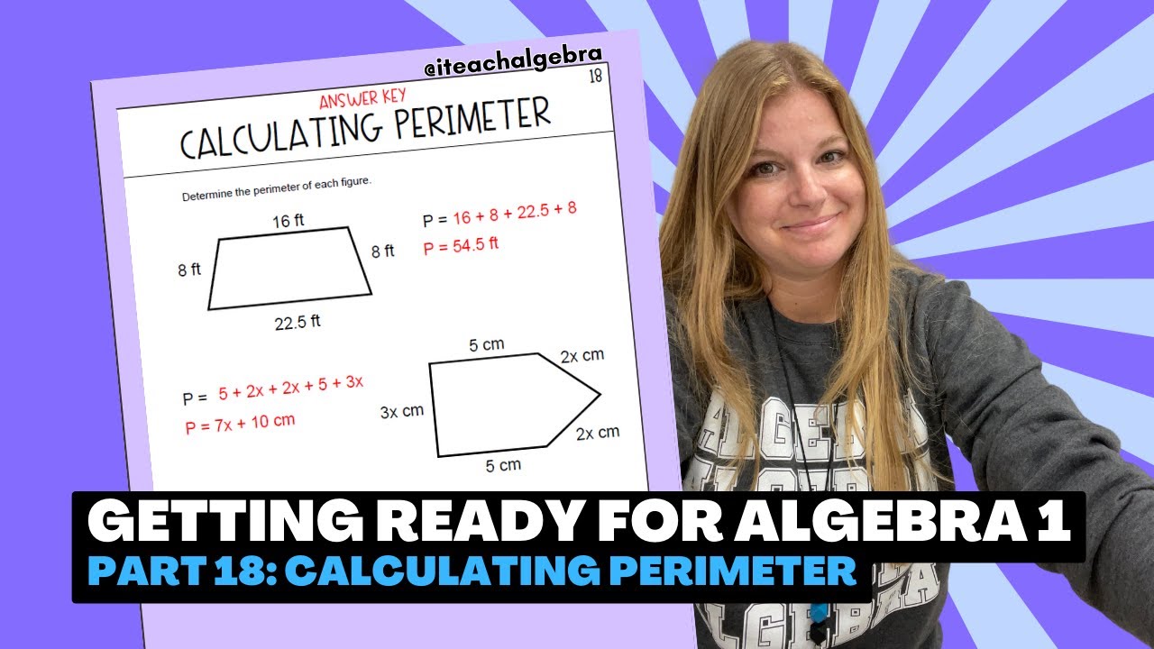 Getting Ready for Algebra 1 - Part 18: Calculating Perimeter