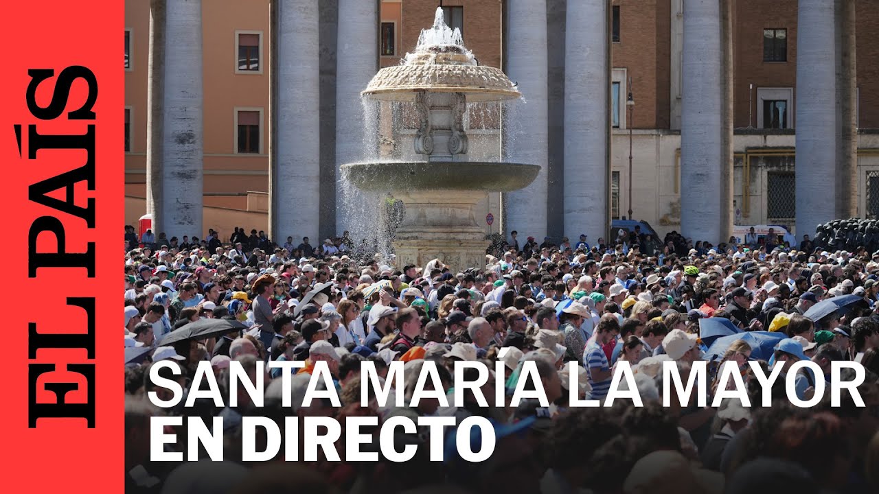 DIRECTO | Los fieles se reúnen frente a Santa María la Mayor por el entierro del Papa | EL PAÍS