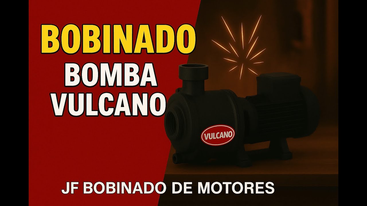 BOBINADO BOMBA VULCANO