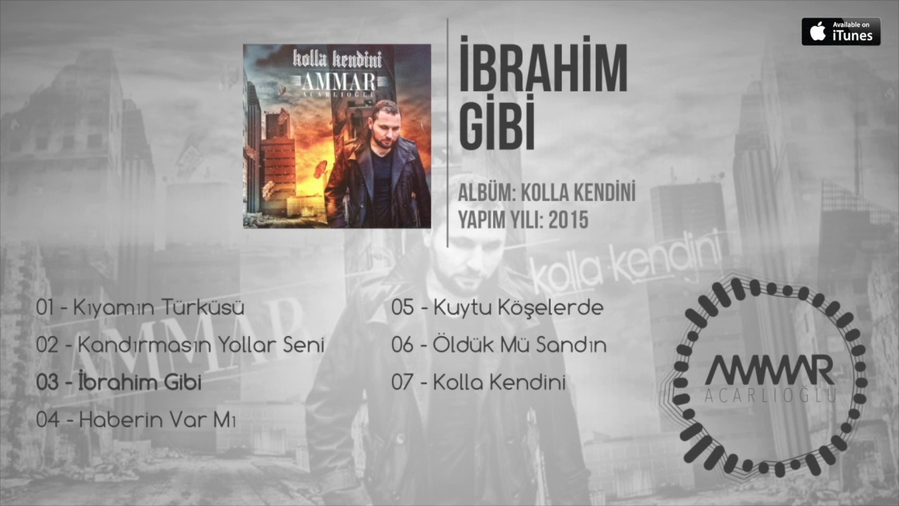 Ammar Acarlıoğlu - İbrahim Gibi (Official Audio)