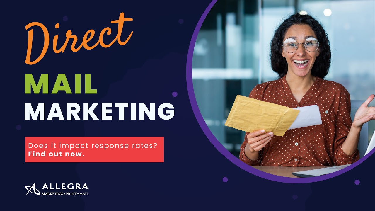 How Direct Mail Impacts Response Rates  |  Allegra Marketing Print Mail