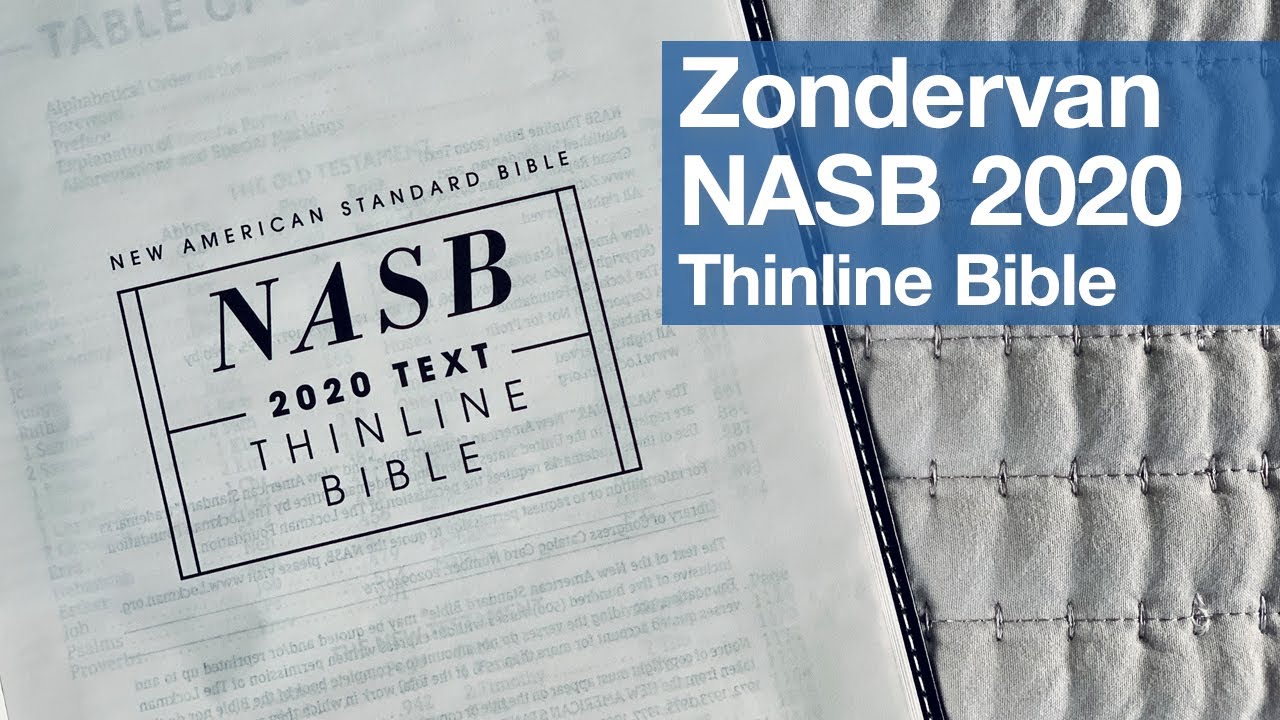 NASB 2020 Thinline Bible by Zondervan – Review