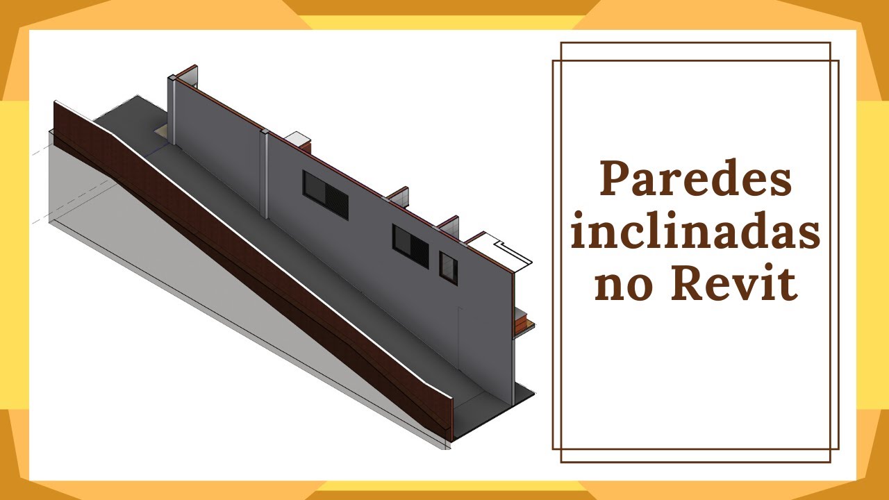 Paredes Inclinadas no Revit | Passo a passo rápido - Dica de Revit 56