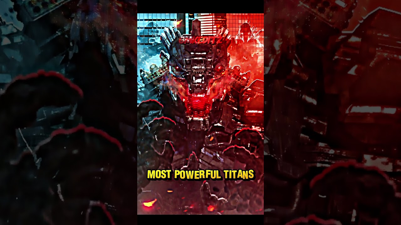 Top 3 most powerful titans  #godzilla #kingmonster #godzillavskong #monsterverse