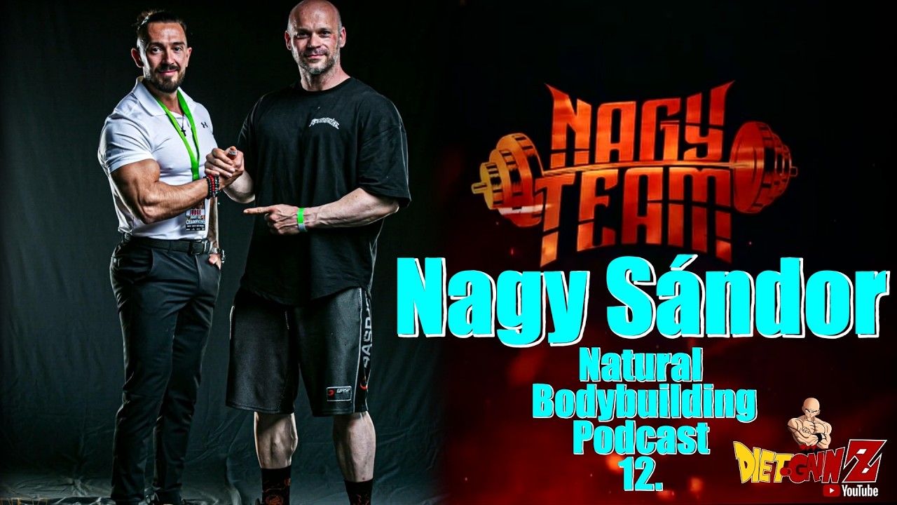 Nagy Sándor - Natural Bodybuilding Podcast 12. - Dietgainz