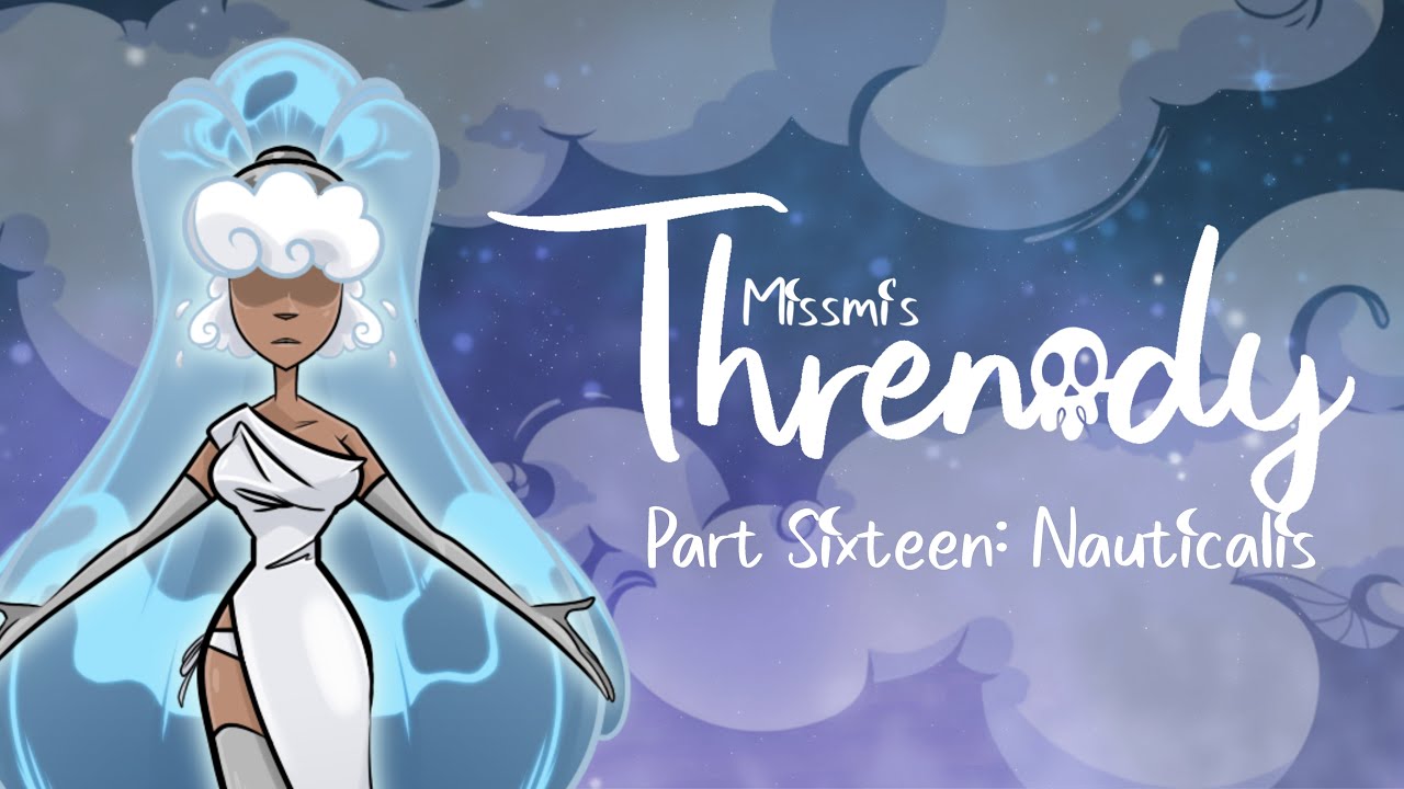 Threnody (Part Sixteen: Nauticalis)