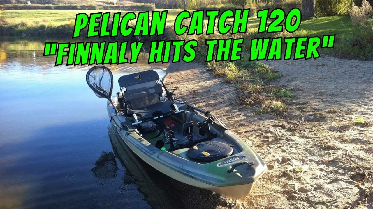 Pelican Catch 120 finally  hits the water for the first time  (I Love It)