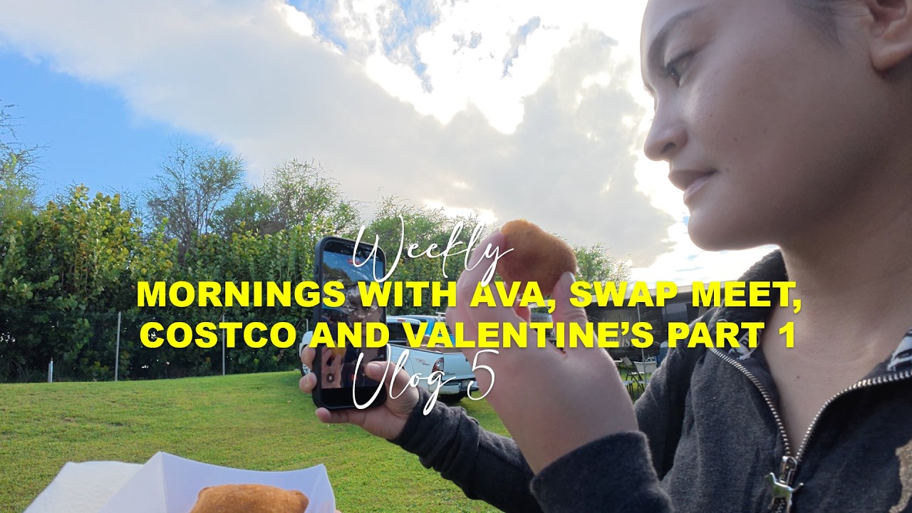 Weekly Vlog 5: Mornings w Ava,  Swap Meet, Costco and Valentine's Part 1. #filipino #pinoy #tagalog