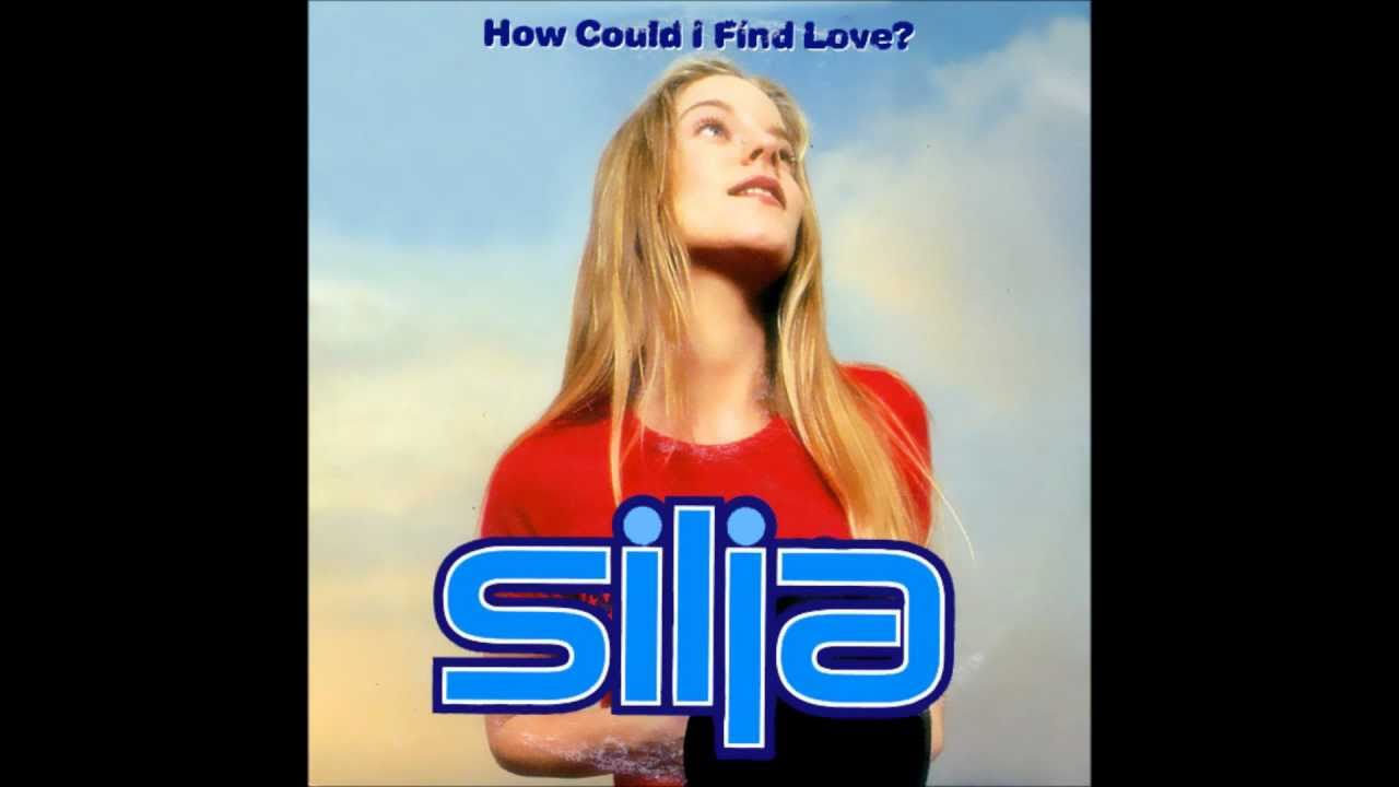 Silja - How Could I Find Love (Radio Edit, 1994)