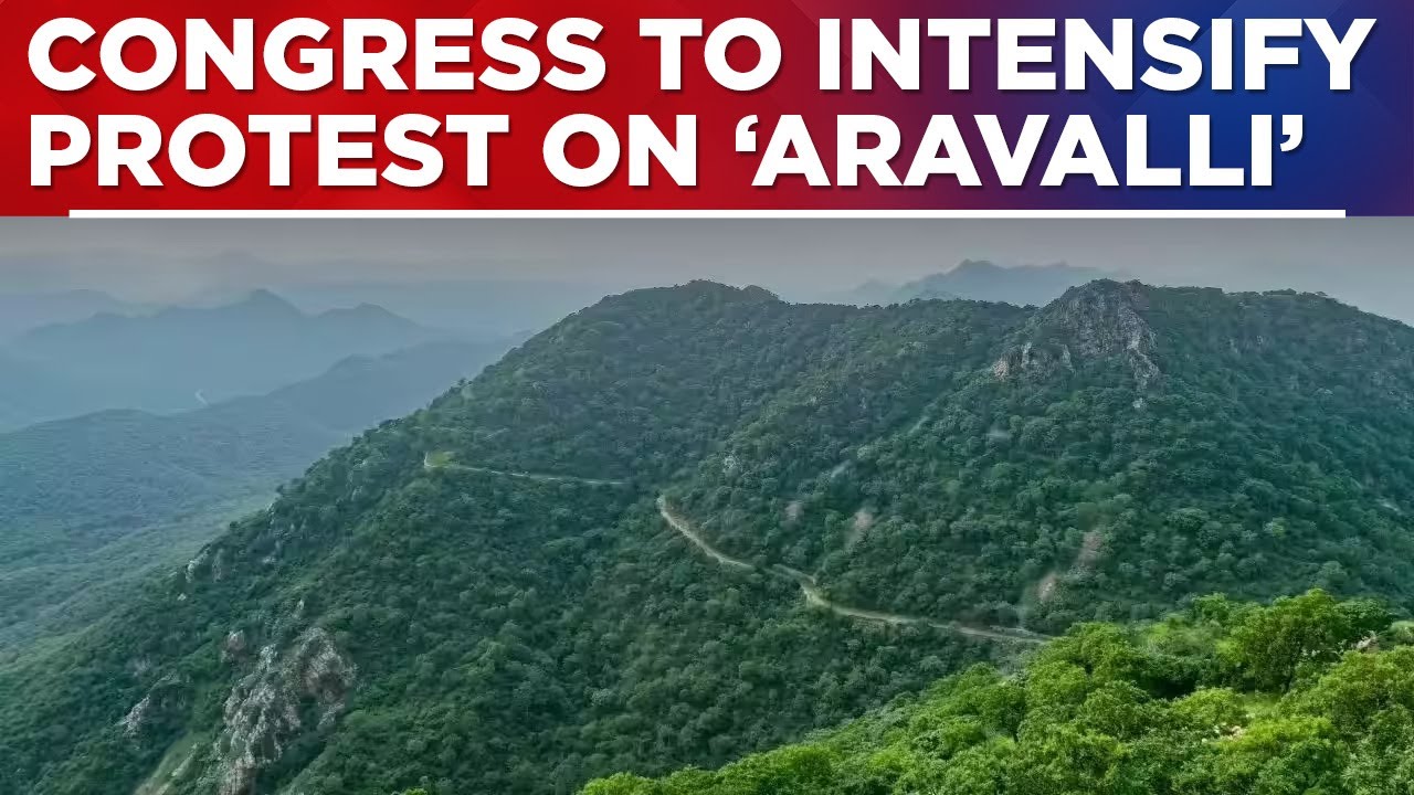 Congress To Intensify Protest On 'Save Aravalli' Camapaign, Roadmad To Be Prepared In CWC Meeting
