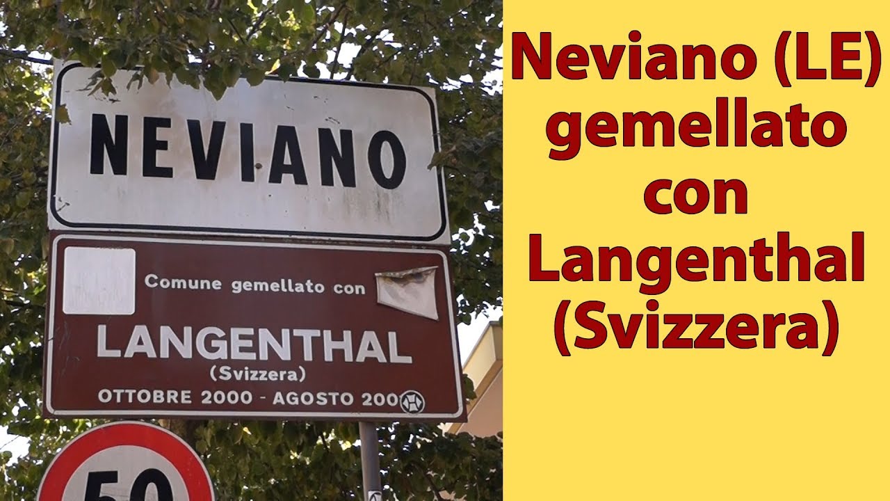 I-031 Neviano (Lecce), gemellato con Langenthal (Svizzera)