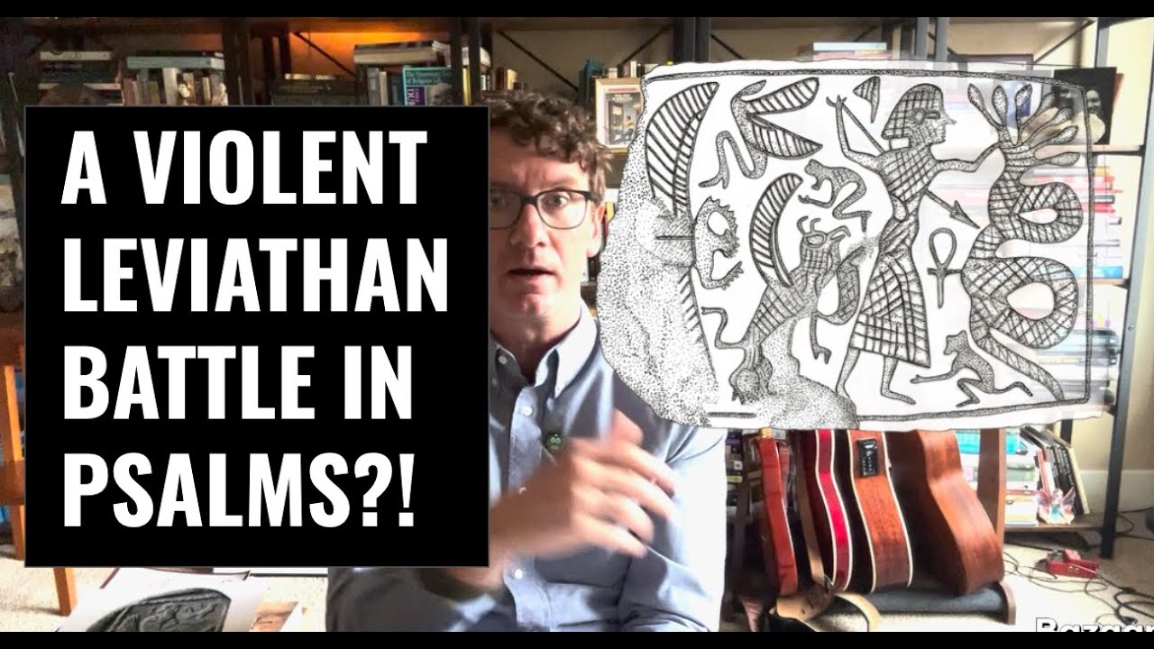 Is there a violent creation story in the Psalms, involving LEVIATHAN!?