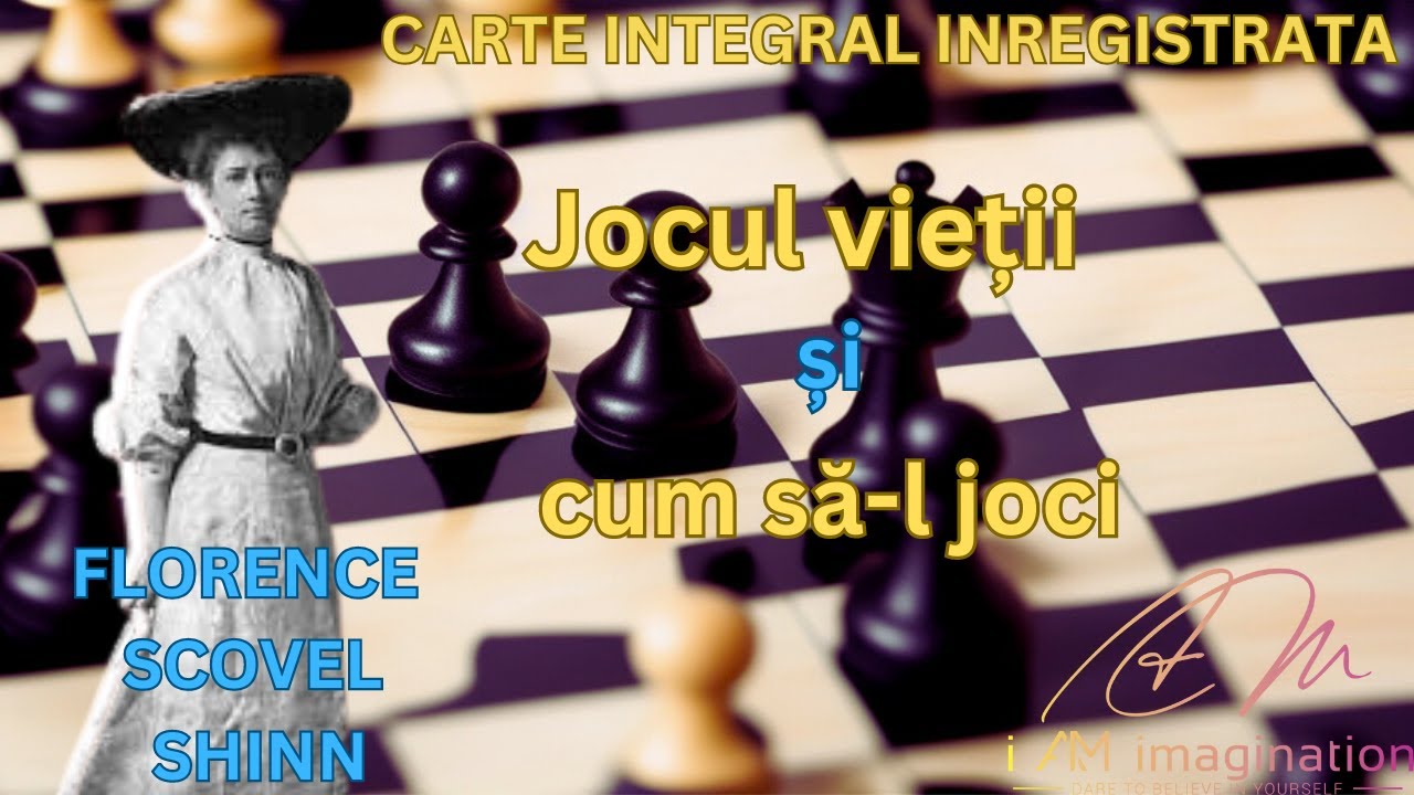 Florence Scovel Shinn: Jocul vietii si cum sa-l joci (carte integral inregistrata)