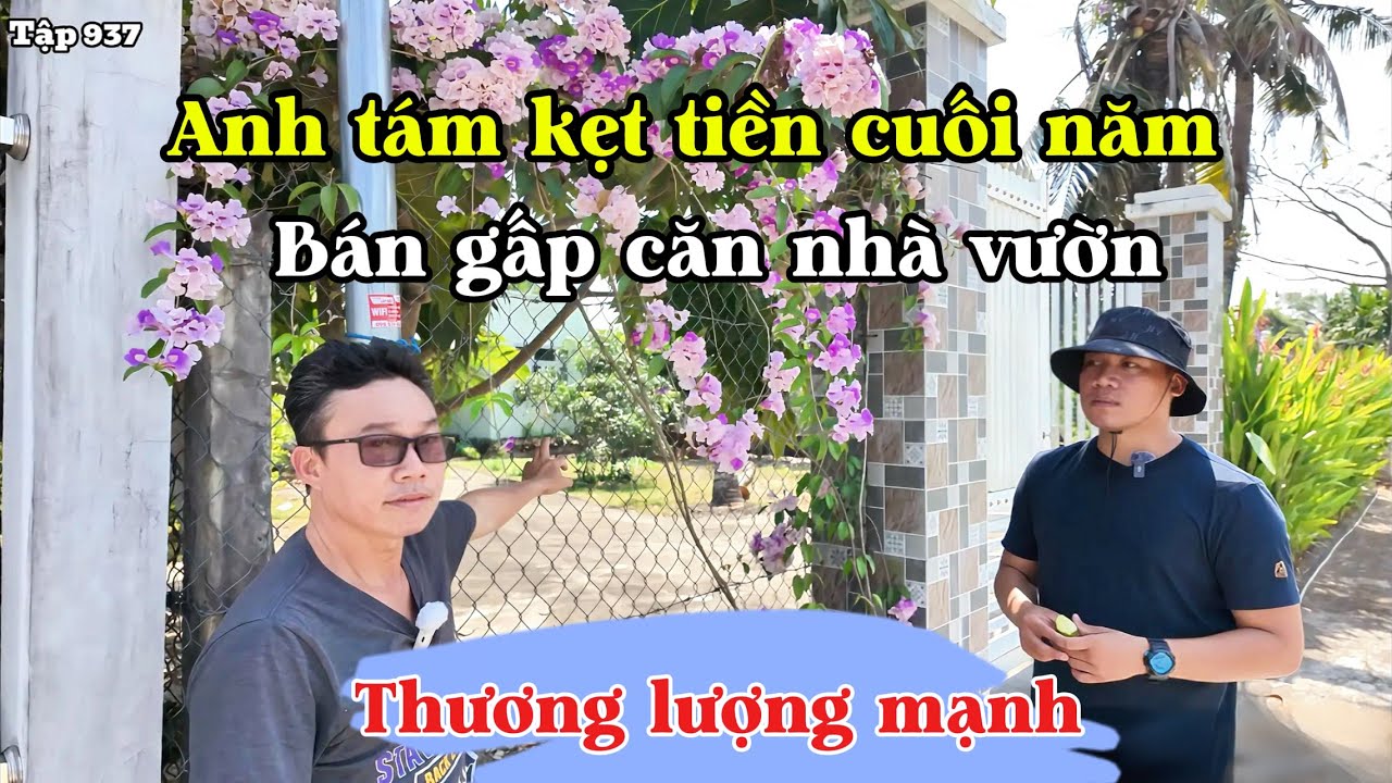 Tập 937 NHÀ VƯỜN TÂN AN hơn 2 tỷ  – GIÁ ĐANG THƯƠNG LƯỢNG MẠN | Nhà vườn giá rẻ