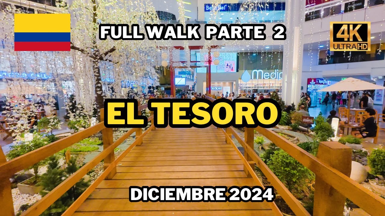 Parque Comercial EL TESORO | Recorrido Completo PARTE 2 | Medellin Colombia 4K | Diciembre 2024