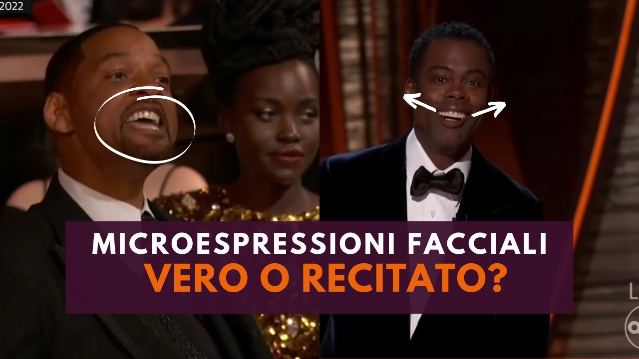 Will Smith e Chris Rock Oscar 2022 MICROESPRESSIONI FACCIALI ANALISI