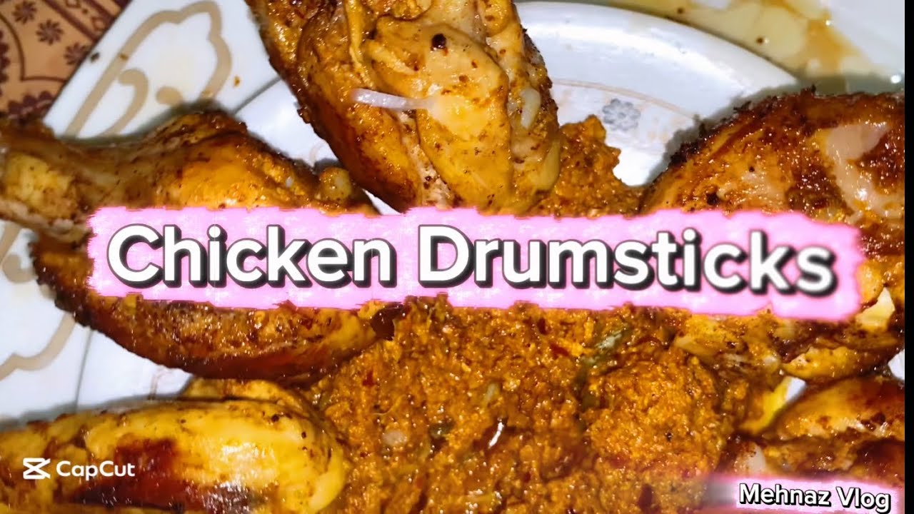 Chicken Drumsticks | Mehnaz Vlog