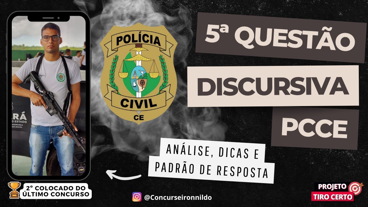 5ª Discursiva PCCE (Análise, Padrão de Resposta e Dicas).