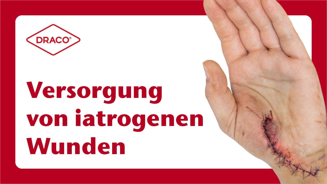 Versorgung von iatrogenen Wunden