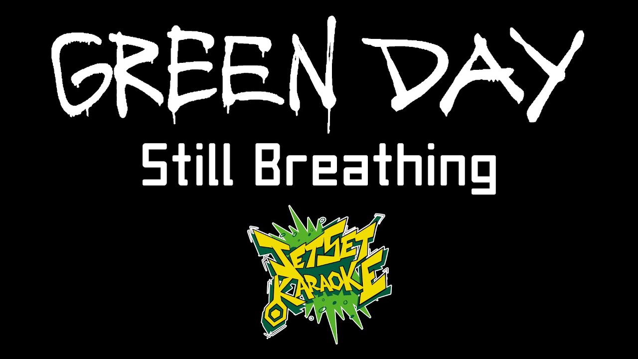 Green Day - Still Breathing [Karaoke]