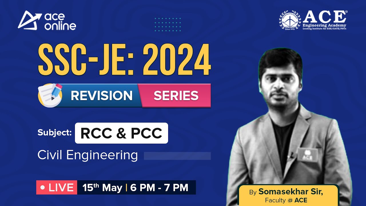 SSC JE: 2024 (CE) Complete Revision Series | RCC & PSC by Somasekhar Sir | ACE Online