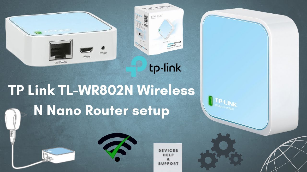 Как настроить беспроводной наномаршрутизатор TP Link TL WR802N | Настройка беспроводного ретрансл...