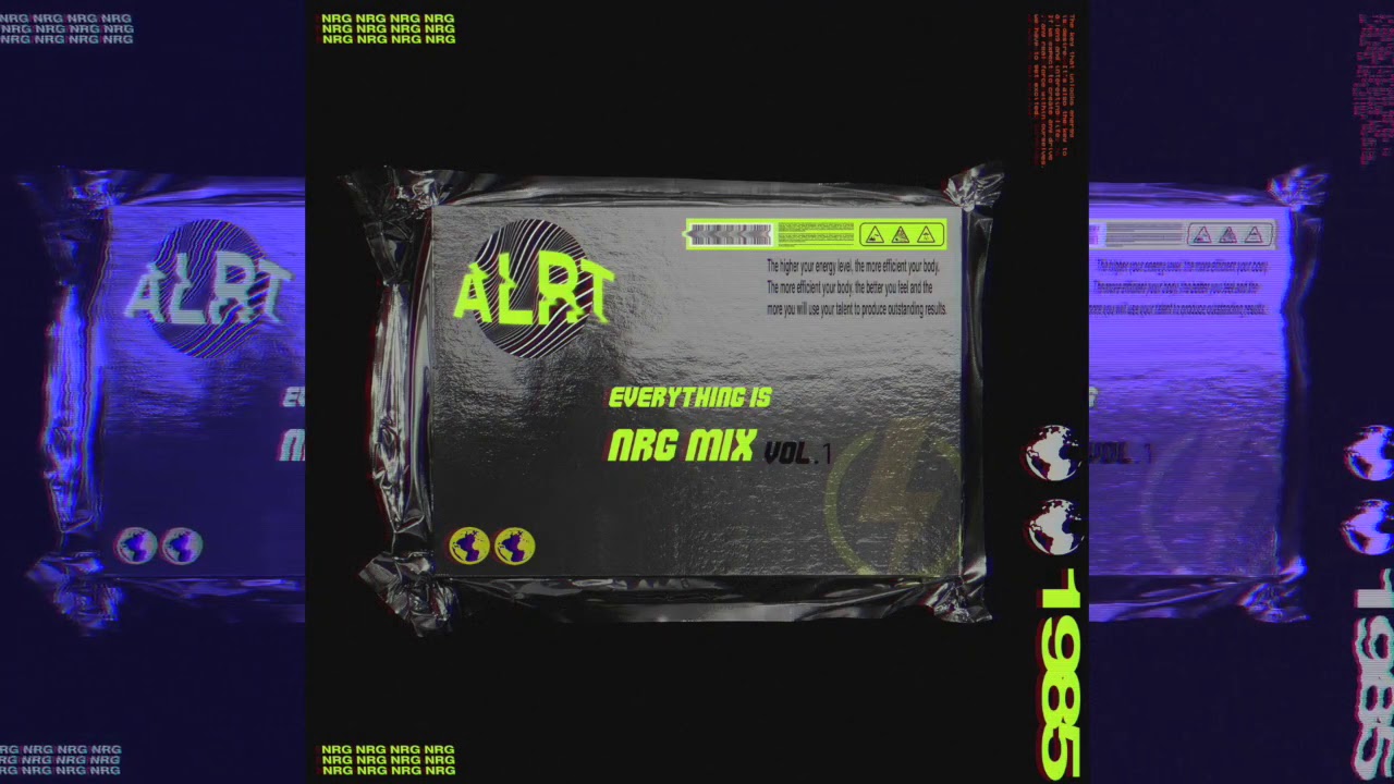 ALRT - Everything is NRG Vol. 1
