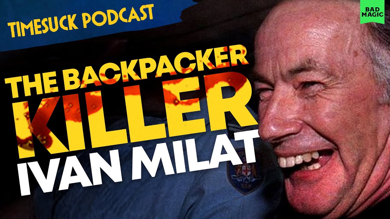 Timesuck Podcast | The Backpacker Killer: Ivan Milat
