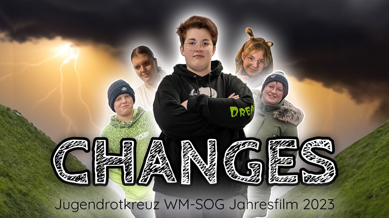 CHANGES - Jahresfilm 2023 | Jugendrotkreuz Weilheim - Schongau
