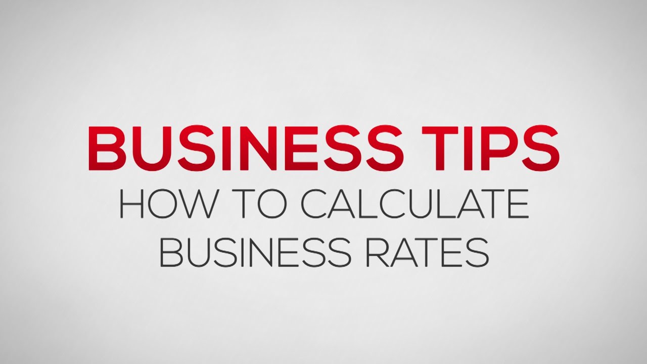 How to calculate Business Rates | Business Tips