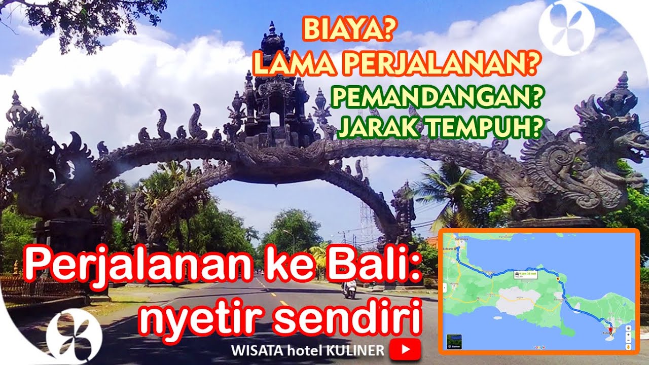 Perjalanan ke Bali naik mobil ❗ Nyetir sendiri, INI RINCIAN BIAYANYA (Surabaya-Kuta) ❗