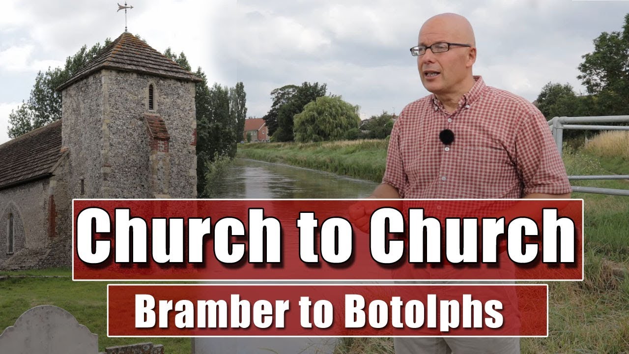 Church to Church Walks - Bramber, Upper Beeding and Botolophs