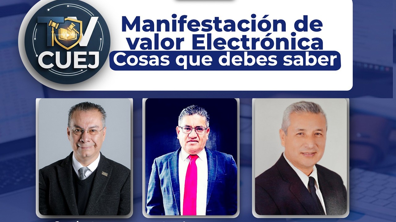 Manifestación de Valor Electrónica. cOSAS QUE DEBES SABER