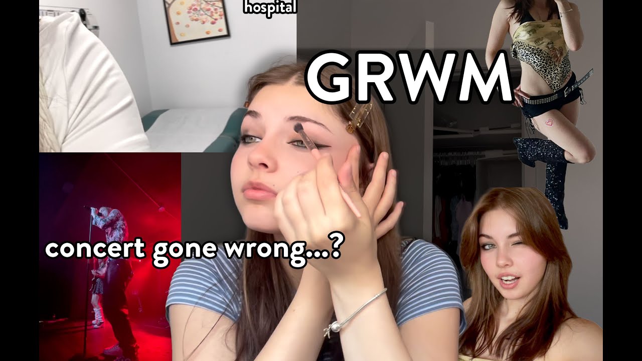 GRWM for a CONCERT and a HOSPITAL trip