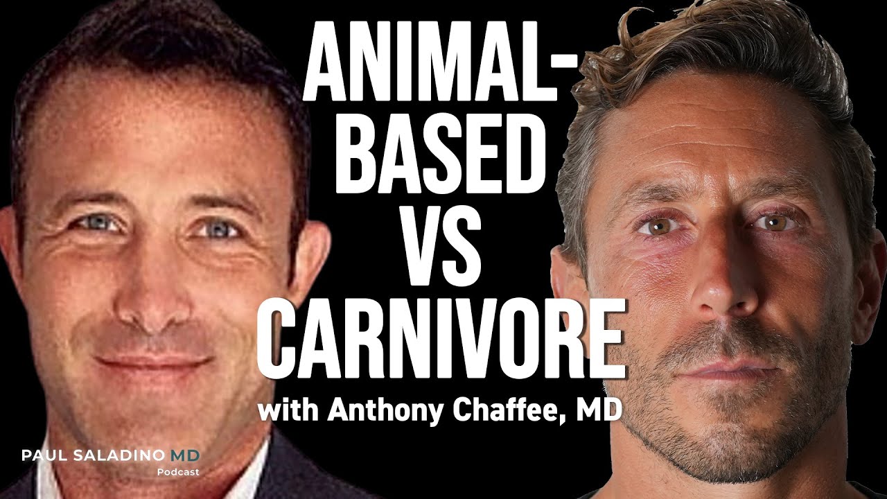 Animal-based vs. Carnivore. A friendly debate with Anthony Chaffee, MD
