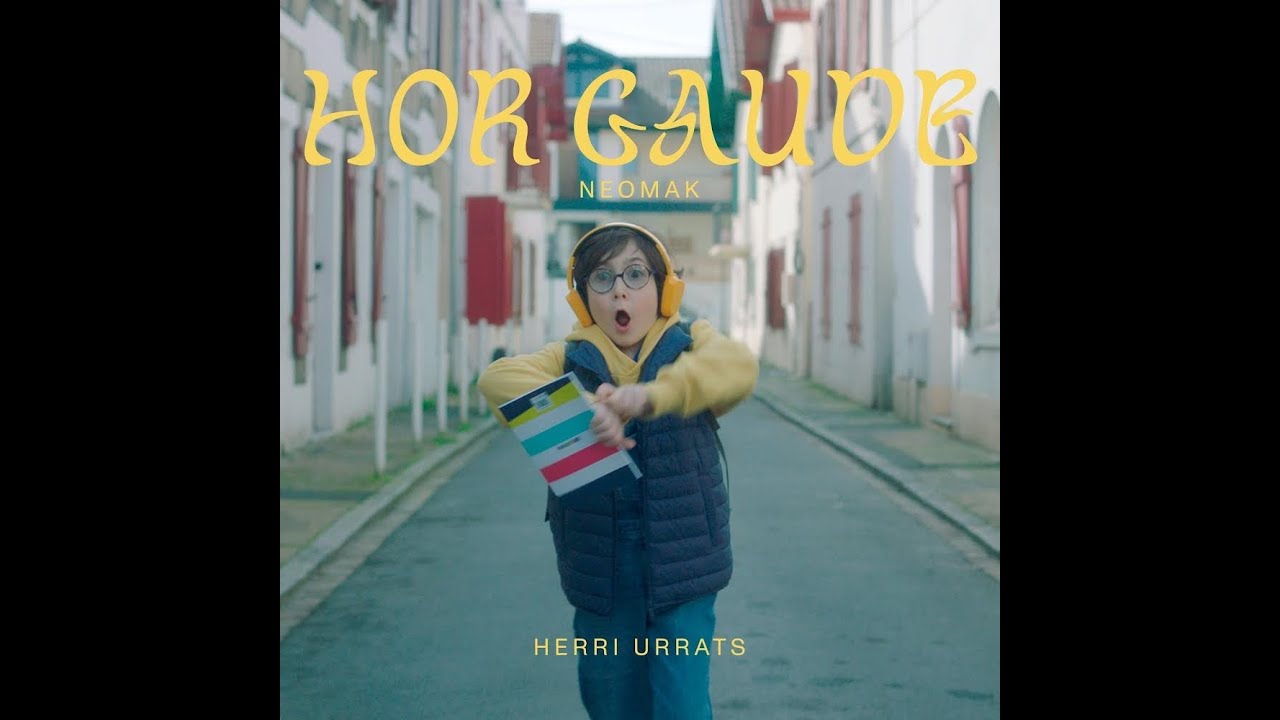 HOR GAUDE - NEOMAK (Herri Urrats 2024)