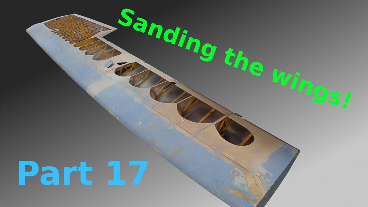 Sanding the wings! - Scheibe Falke SF-25b motor glider - Airplane restoration #17