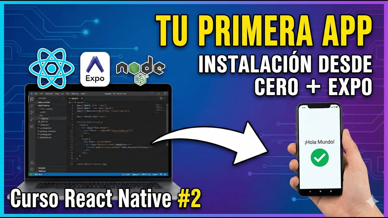 Crea tu Primera App en 5 Minutos ⏱️ (Curso React Native #2)