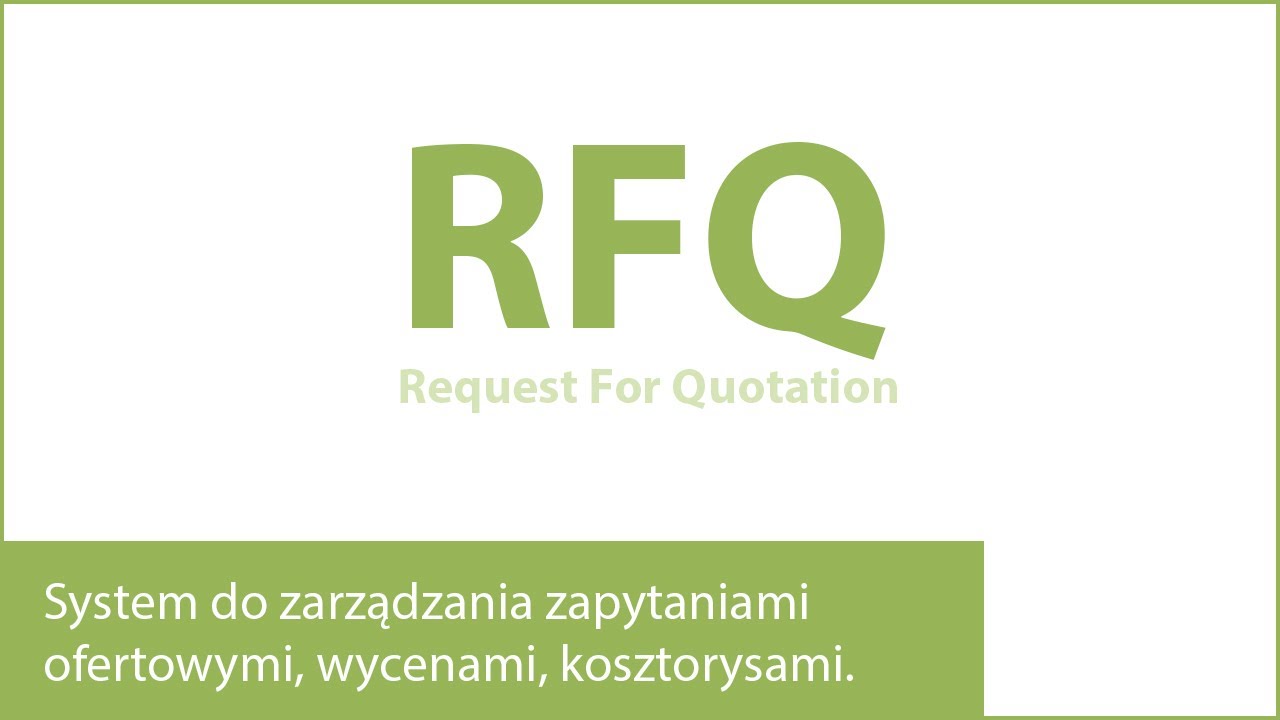 RFQ - sprawne tworzenie zapytań ofertowych, wycen towar&oacute;w i usług