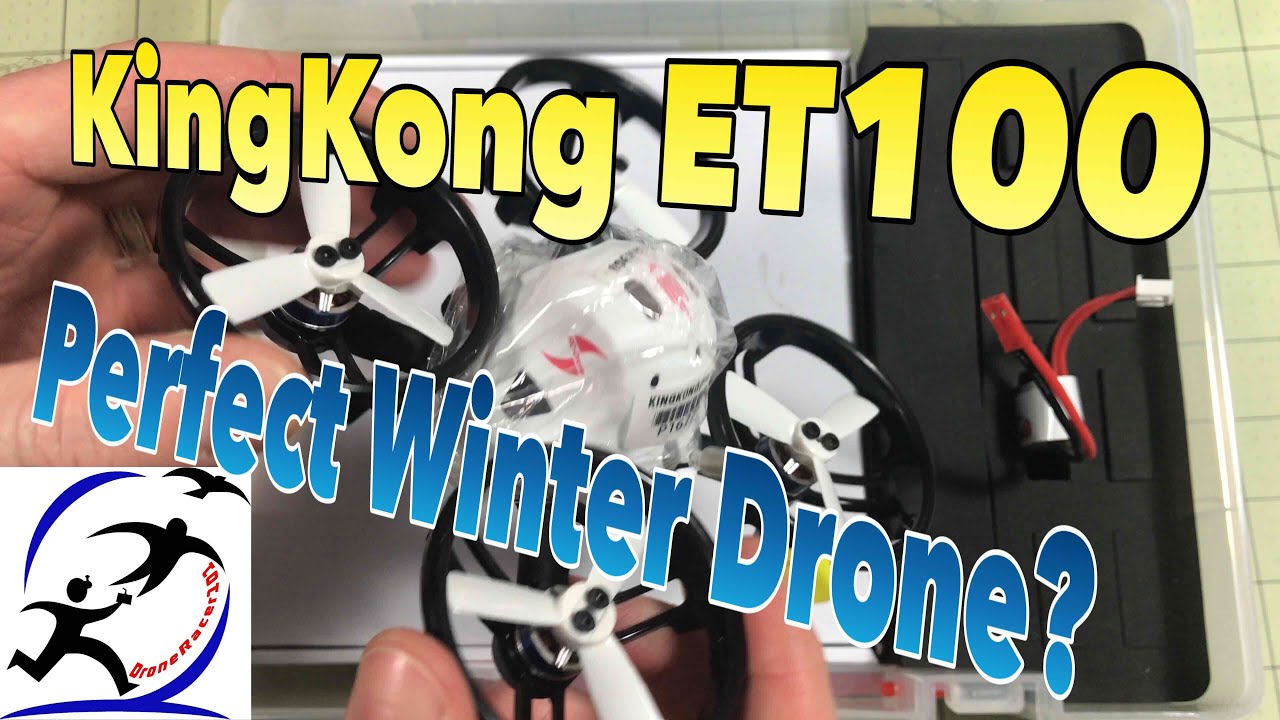 KingKong ET100 Brushless Indoor Racing Drone, Almost the perfect winter indoor racer.