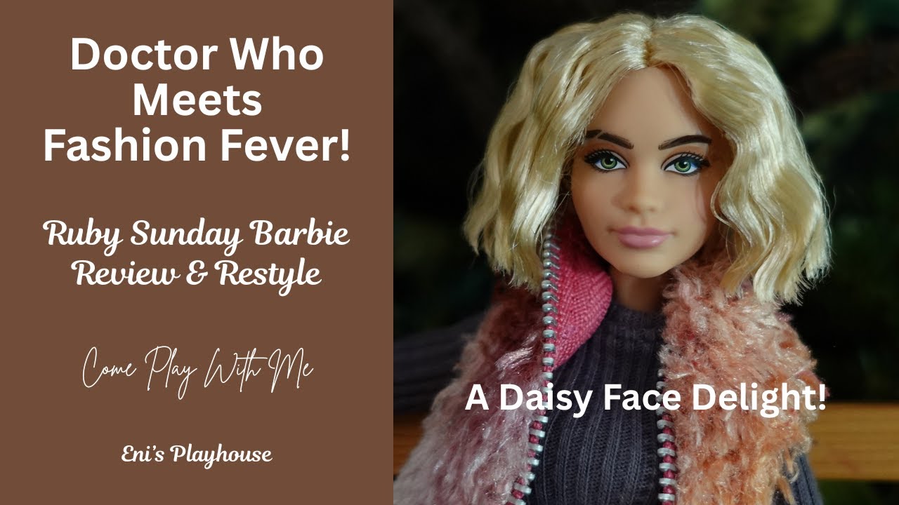 Dr. Who's Ruby Sunday Barbie Unboxing, Review & Restyle