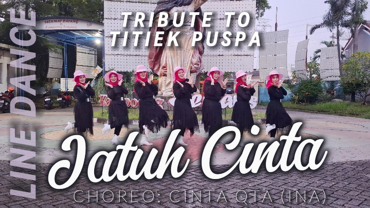 JATUH CINTA | Line Dance | Choreo by Cinta Qta (INA) | Tribute to Titiek Puspa | Beginner