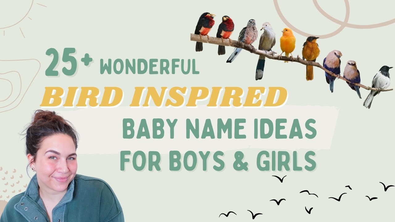 WONDERFUL & UNIQUE BIRD INSPIRED BABY NAMES (For Boys & Girls)